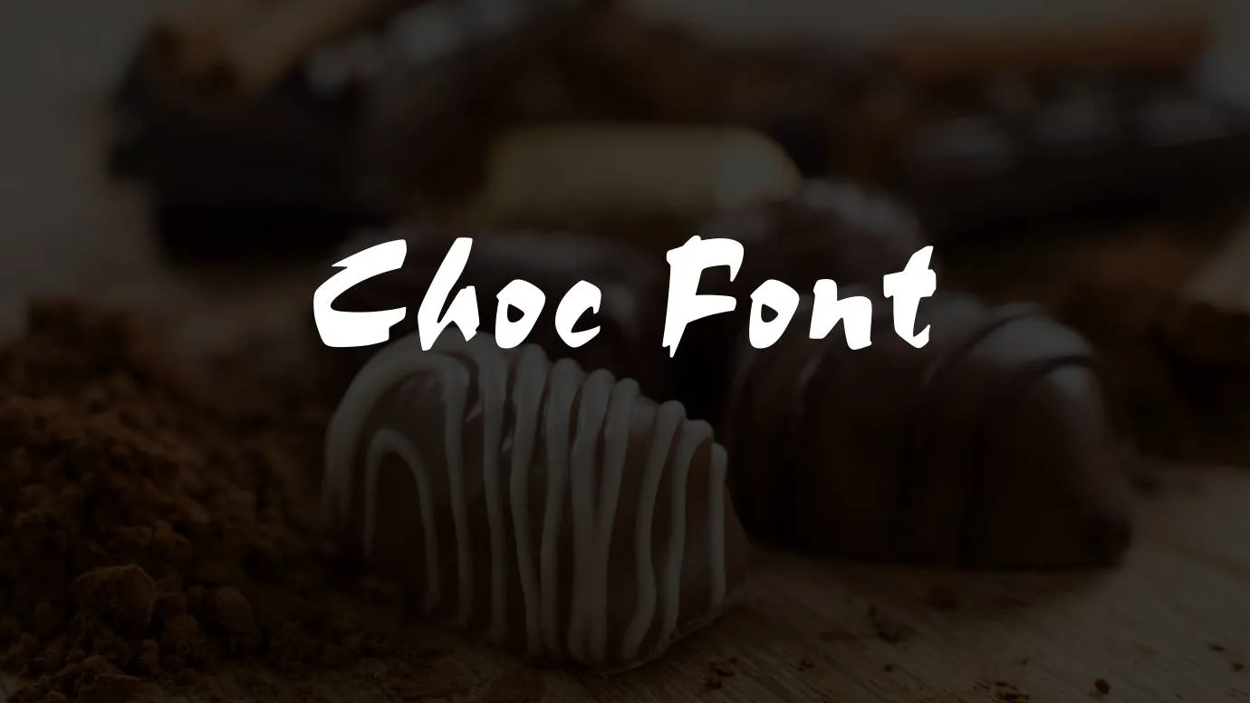 Choc Font
