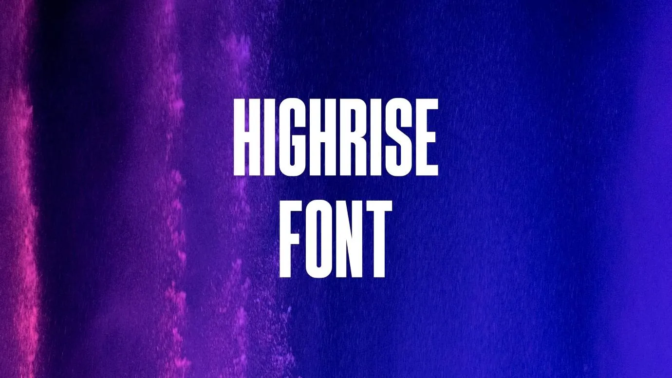 Highrise Font