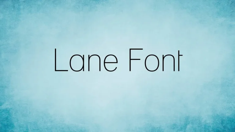Lane Font