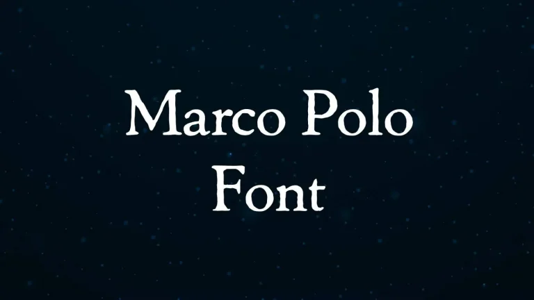 Marco Polo Font