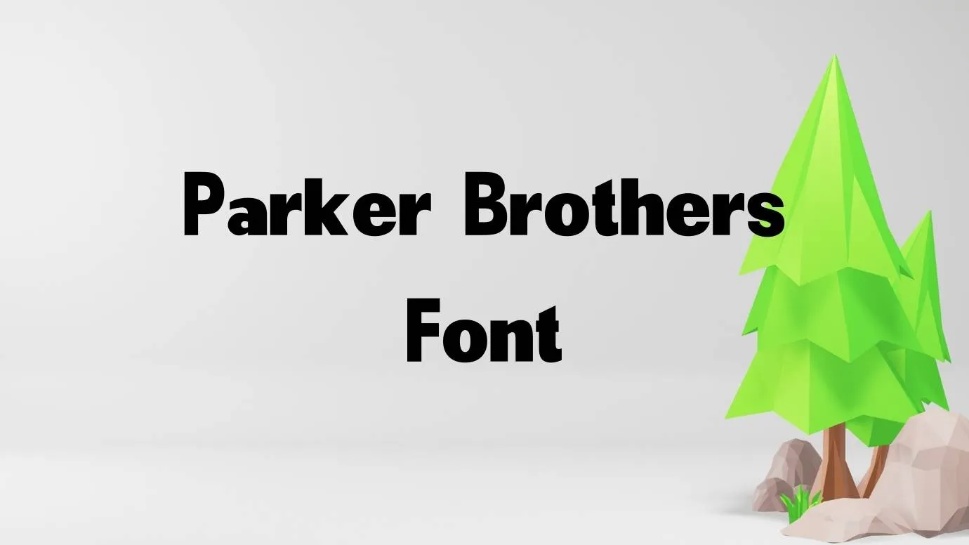 Parker Brothers Font