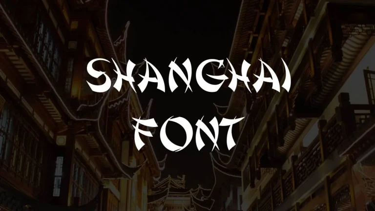 Shanghai Font