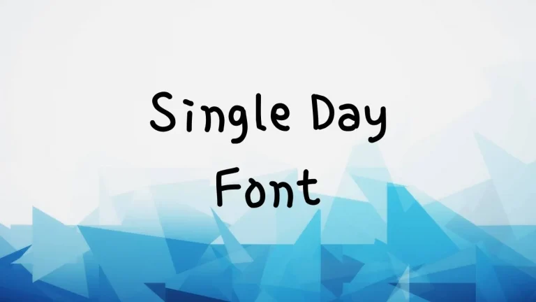 Single Day Font