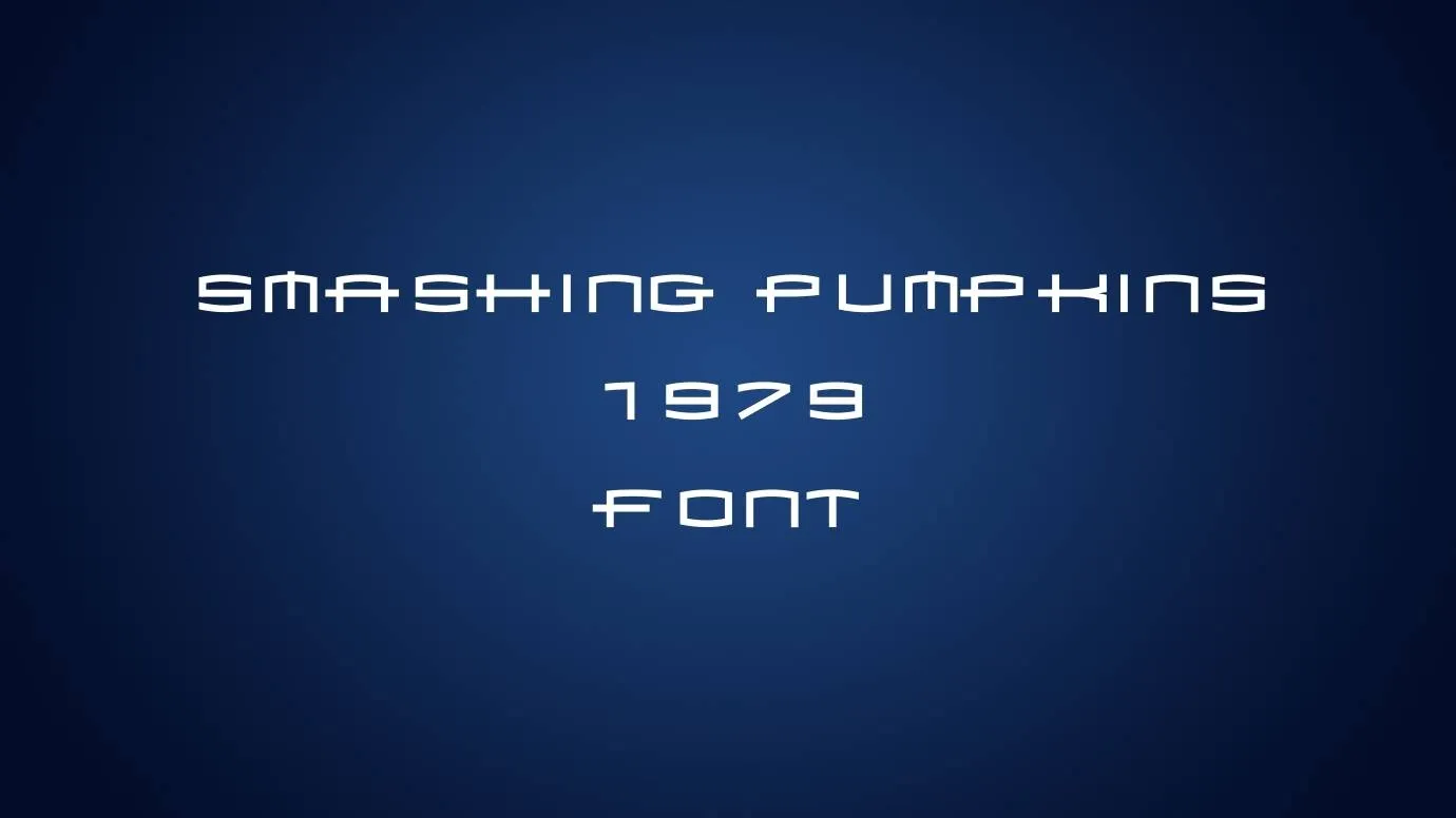 Smashing Pumpkins 1979 Font