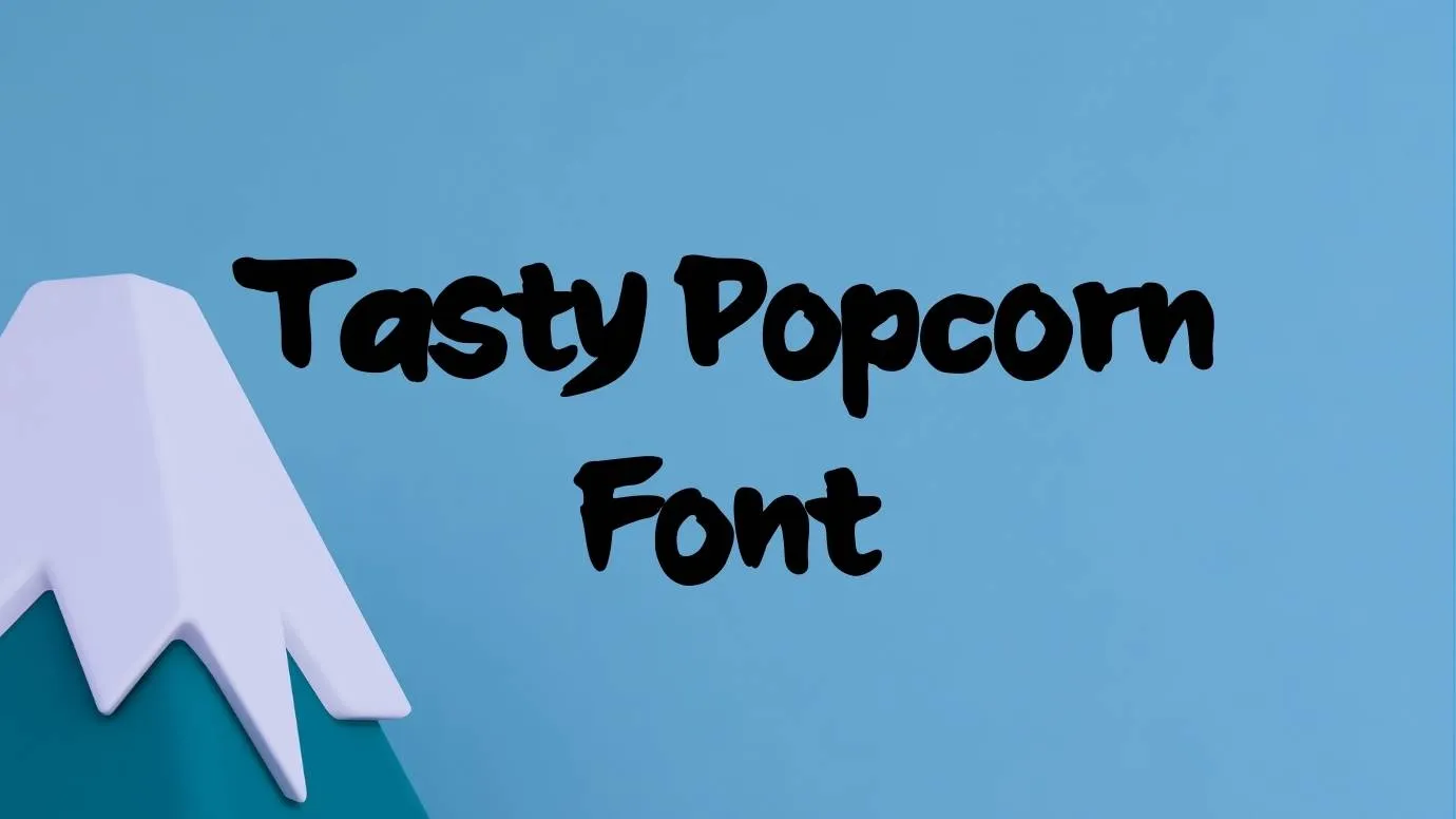 Tasty Popcorn Font