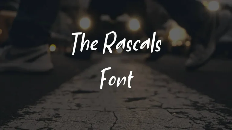 The Rascals Font