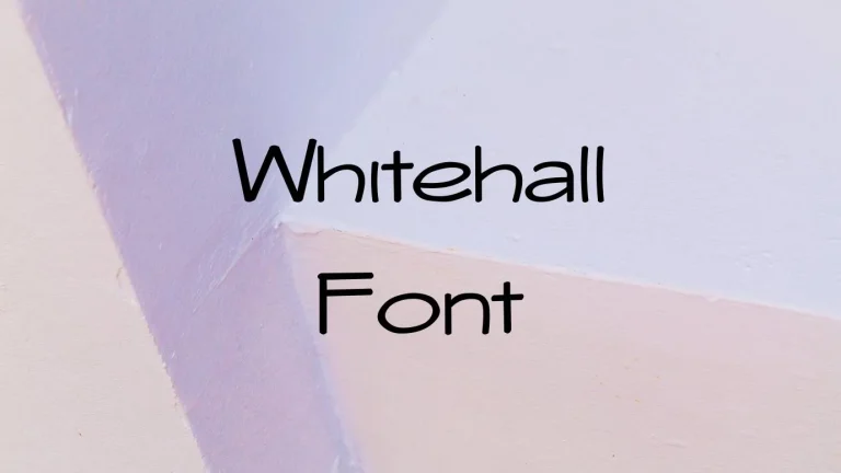 Whitehall Font