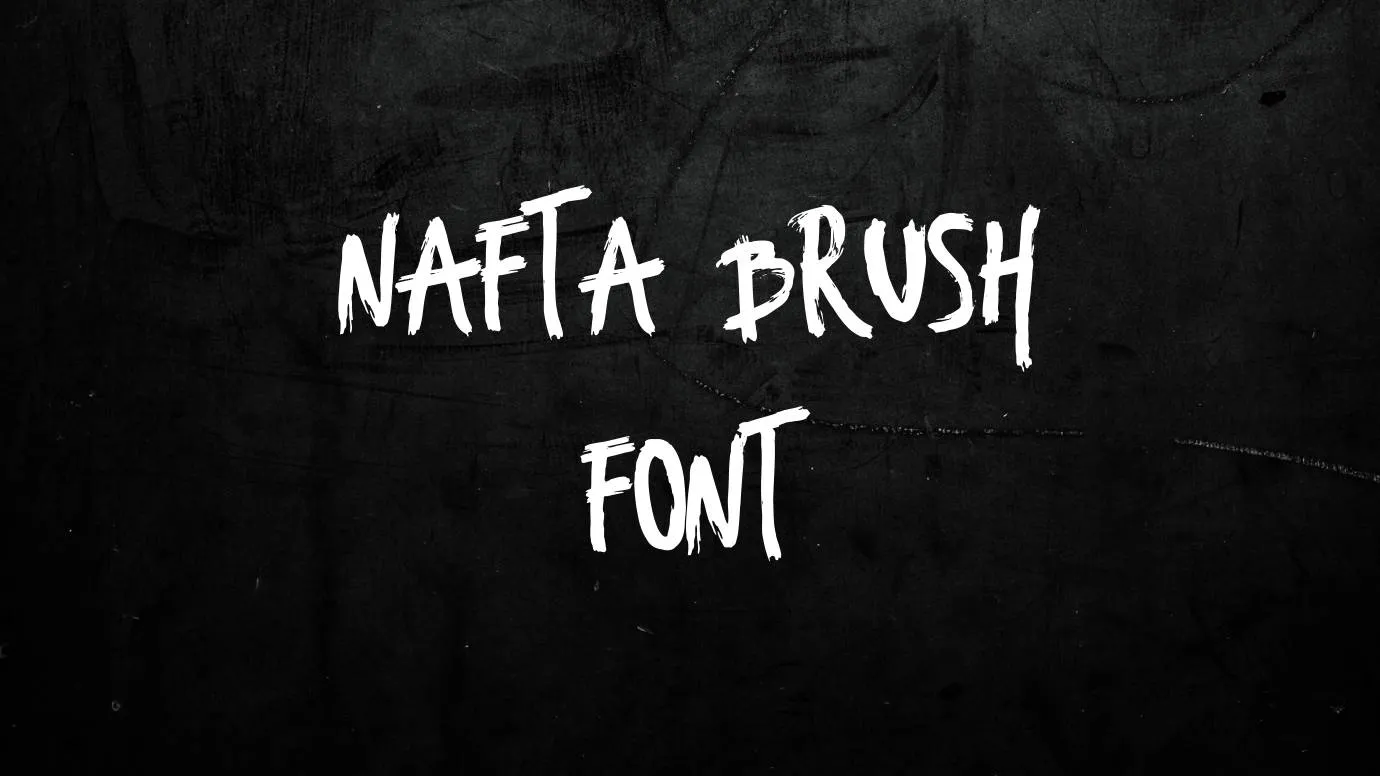 Nafta Brush Font
