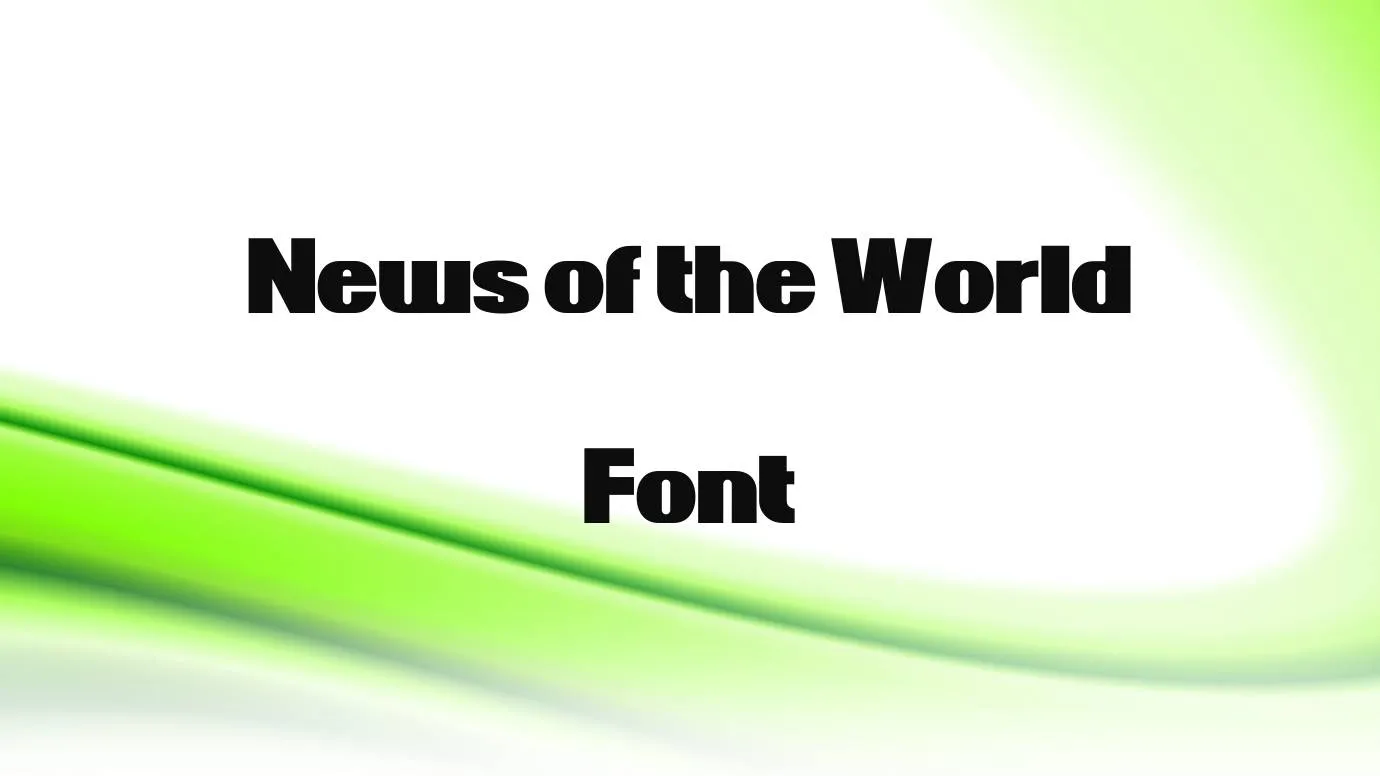 News of The World Font