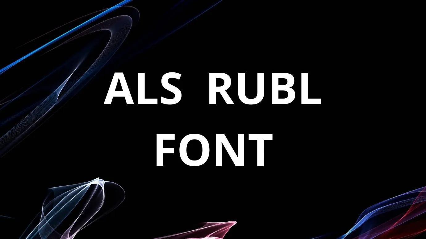 ALS Rubl Font