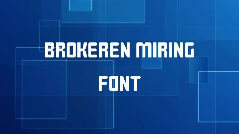 BROKEREN MIRING Font