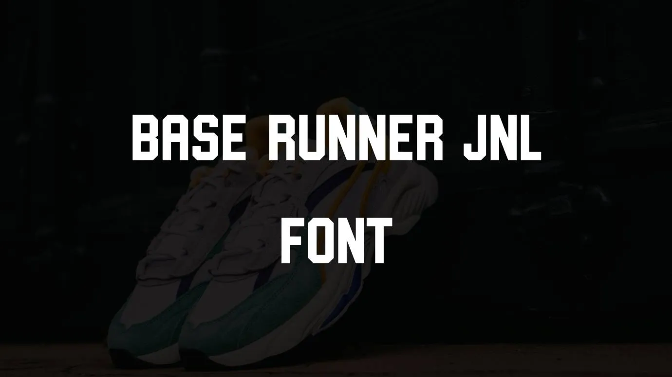 Base Runner JNL Font