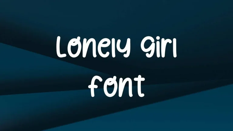 Lonely Girl Font