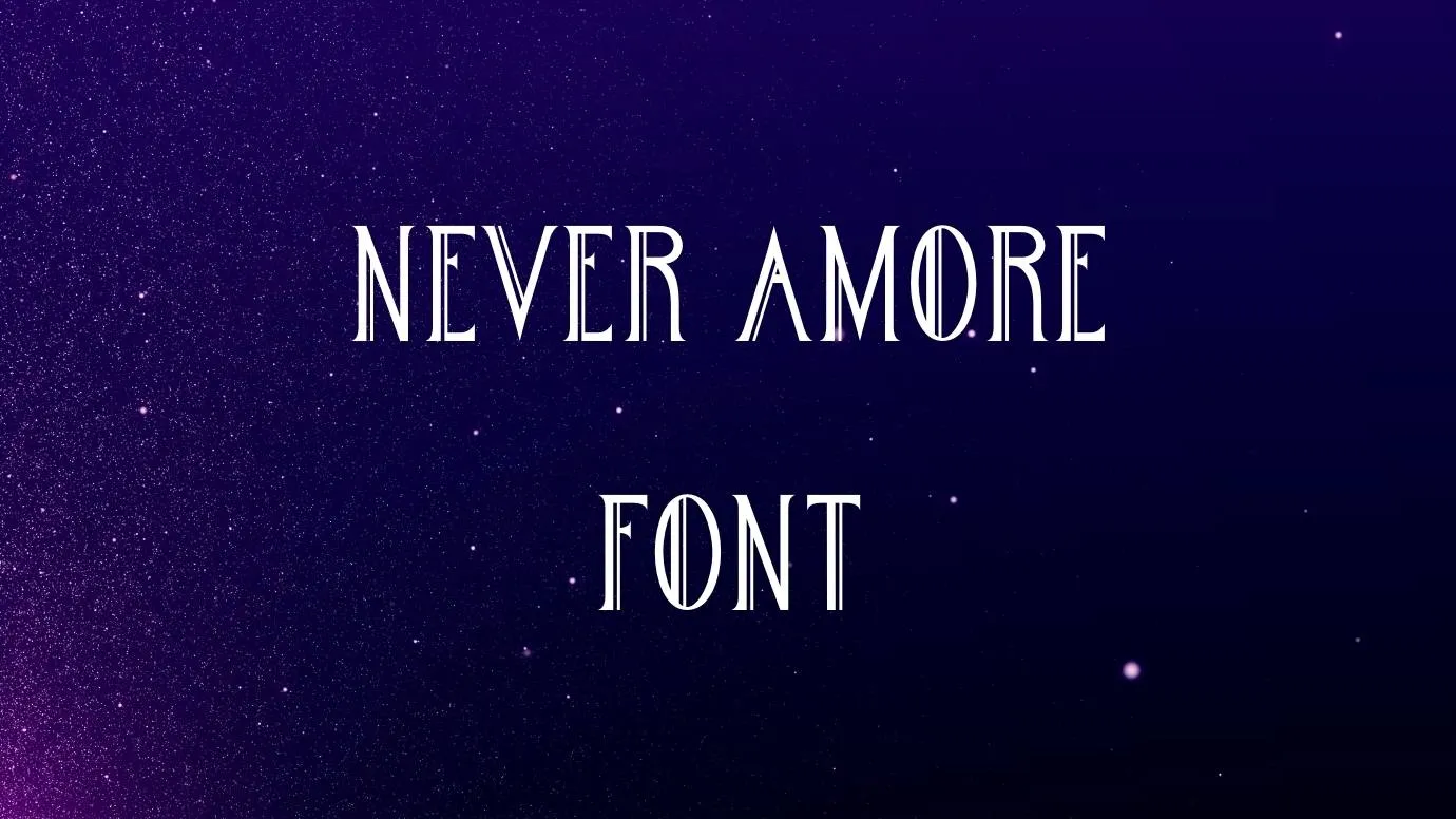 Never Amore Font