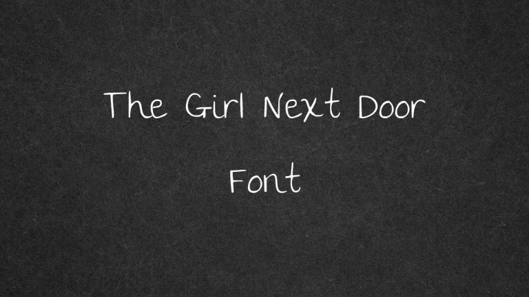 The Girl Next Door FOnt