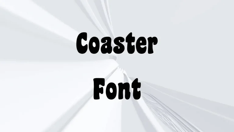 Coaster Font