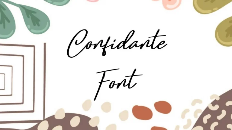 Confidante Font