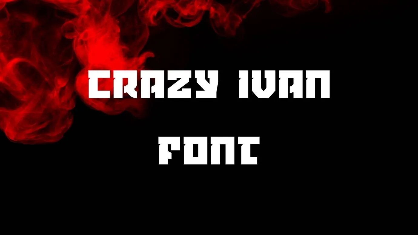 Crazy Ivan Font