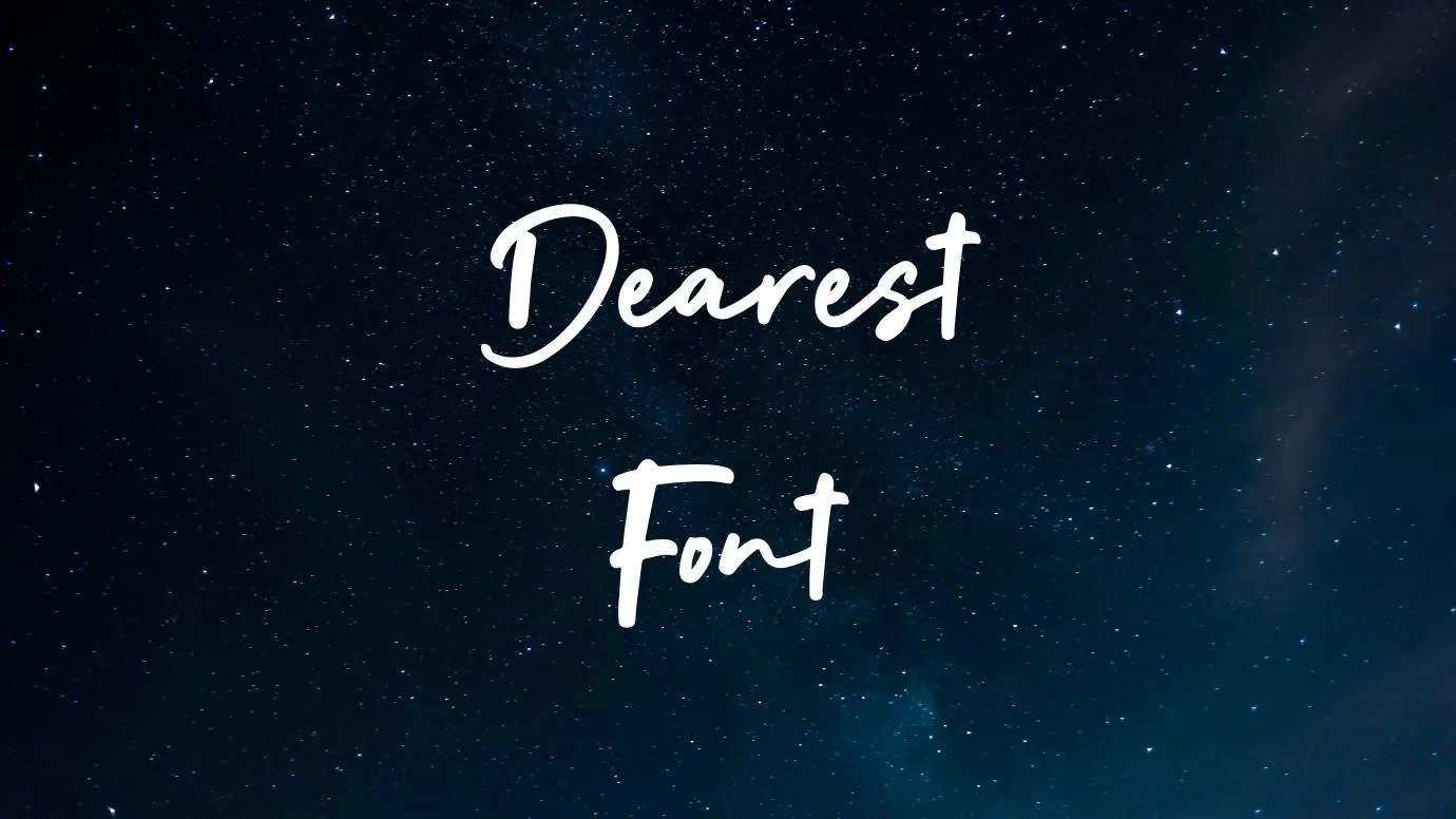 Dearest Font