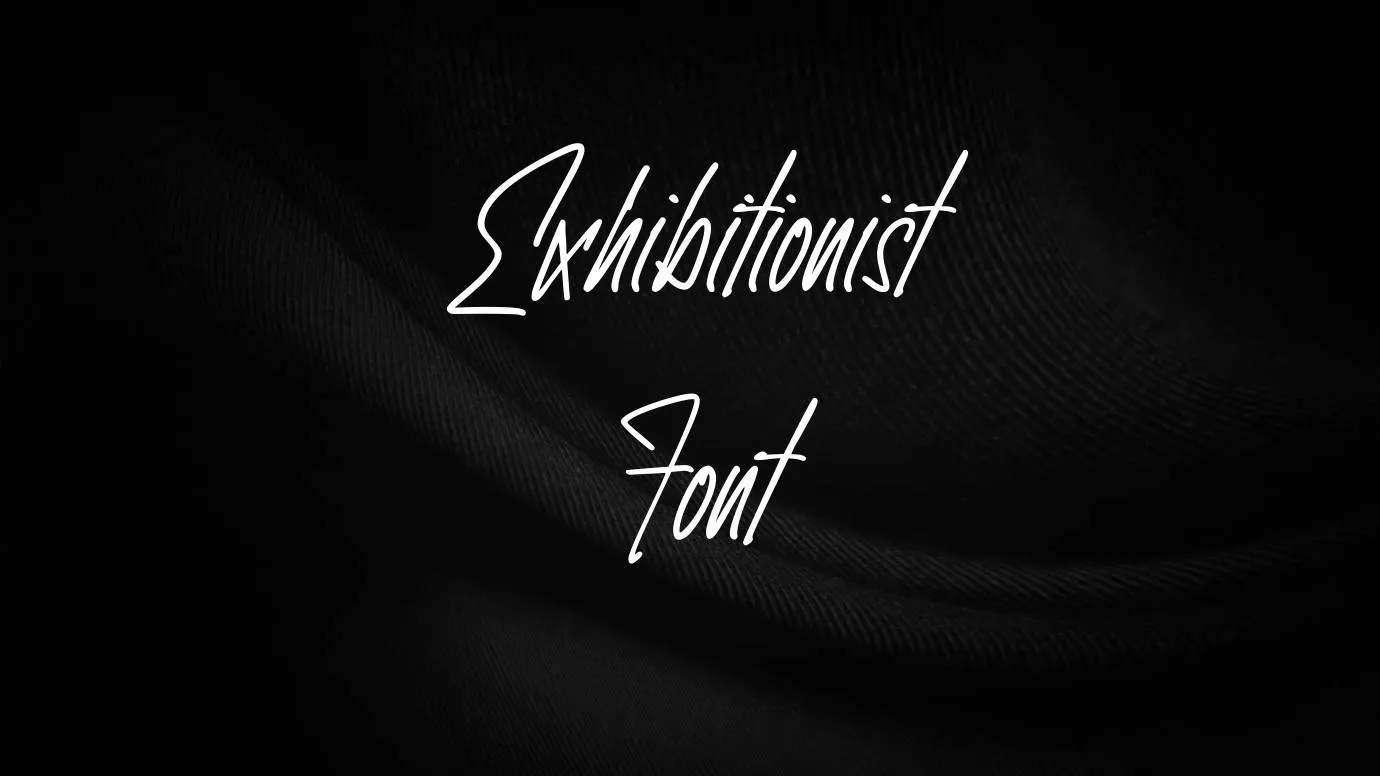 Exhibitionist Font