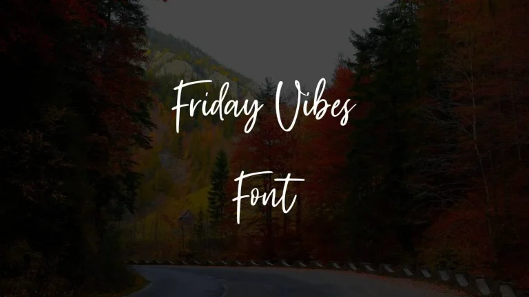 Friday Vibes Font