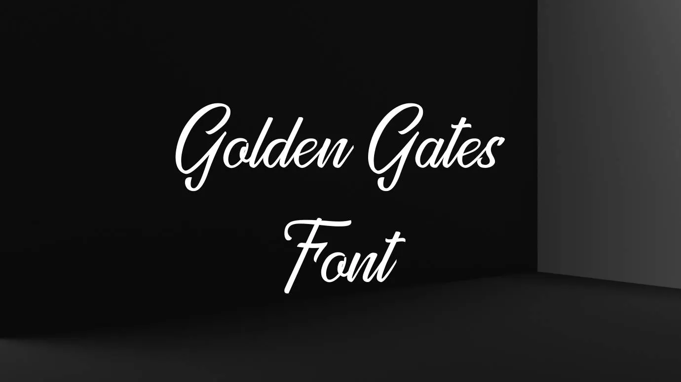 Golden Gates Font