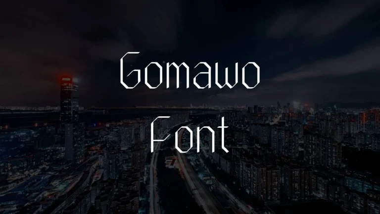 View of Gomawo Font