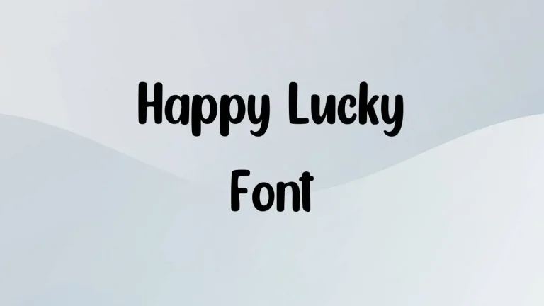 Happy Lucky Font
