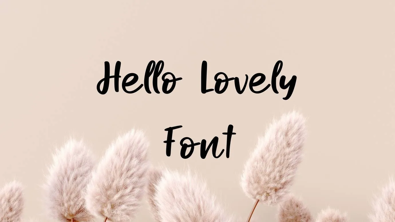 Hello Lovely Font