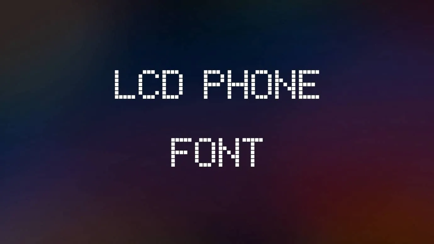 LCD Phone Font