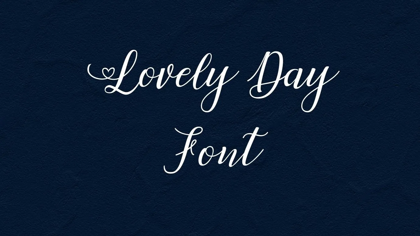 lovely day font
