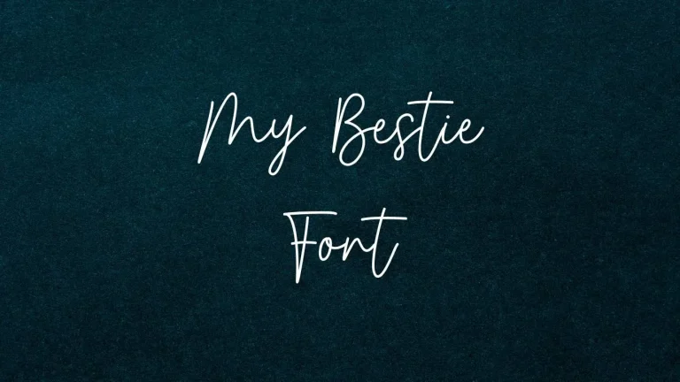 My Bestie Font