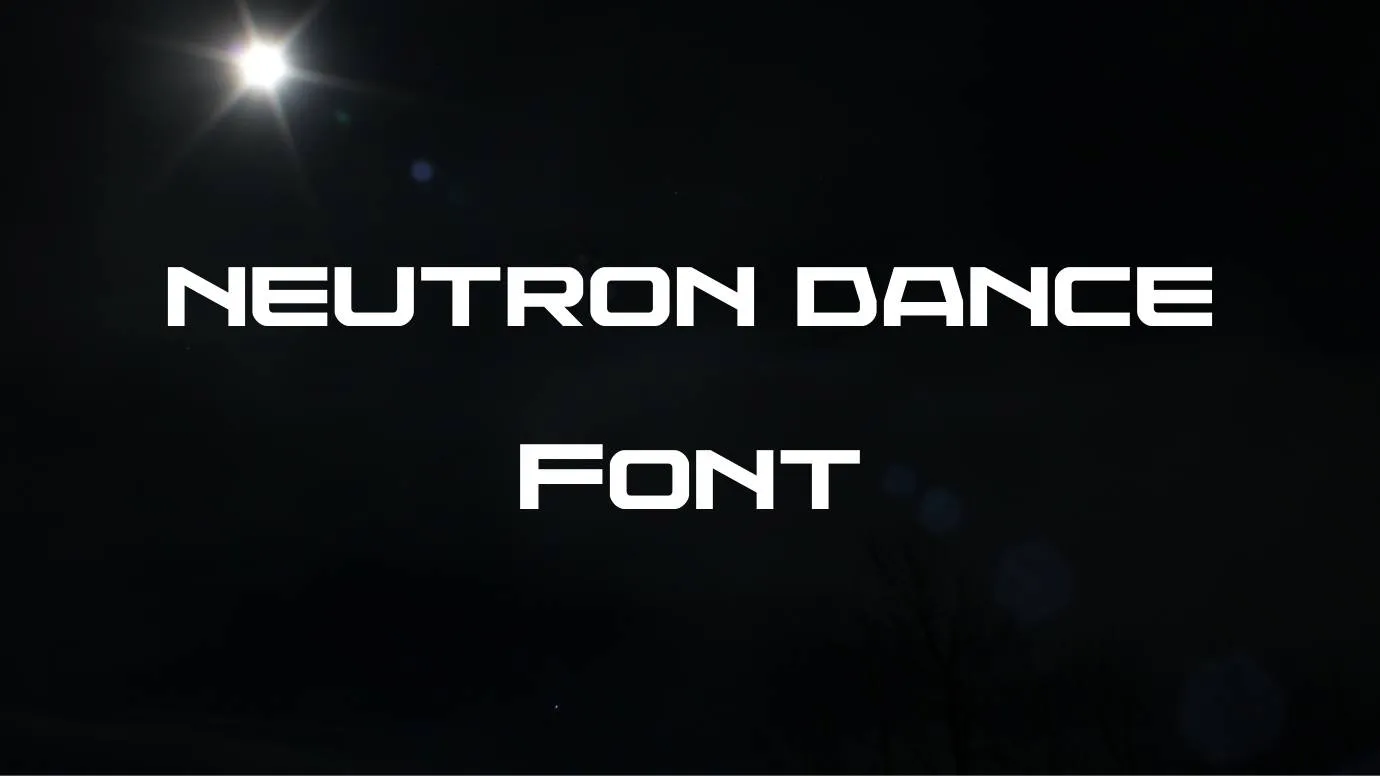 neutron dance font