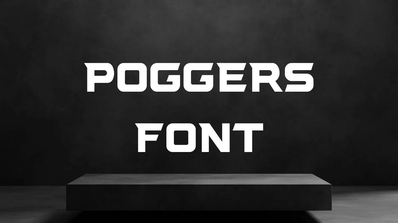 Poggers Font