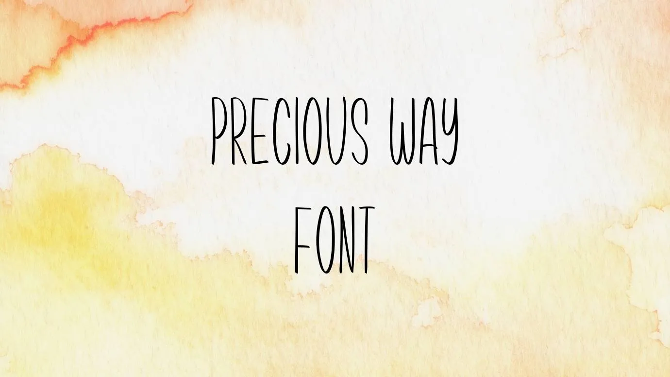 Precious Way Font