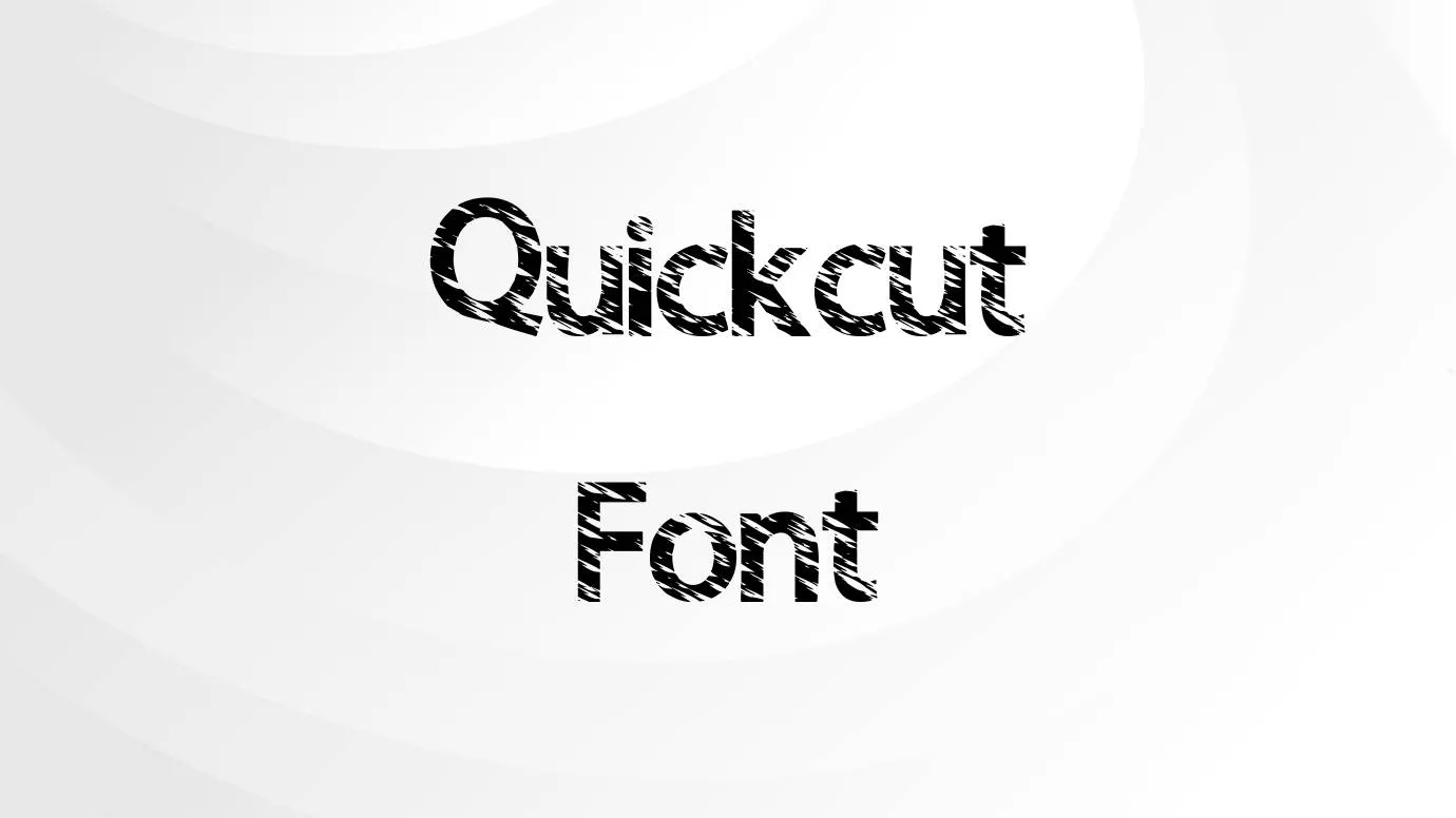 Quickcut Font