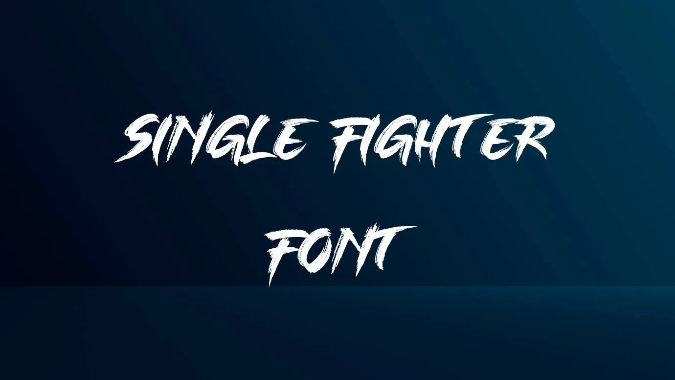 Single Fighter Font