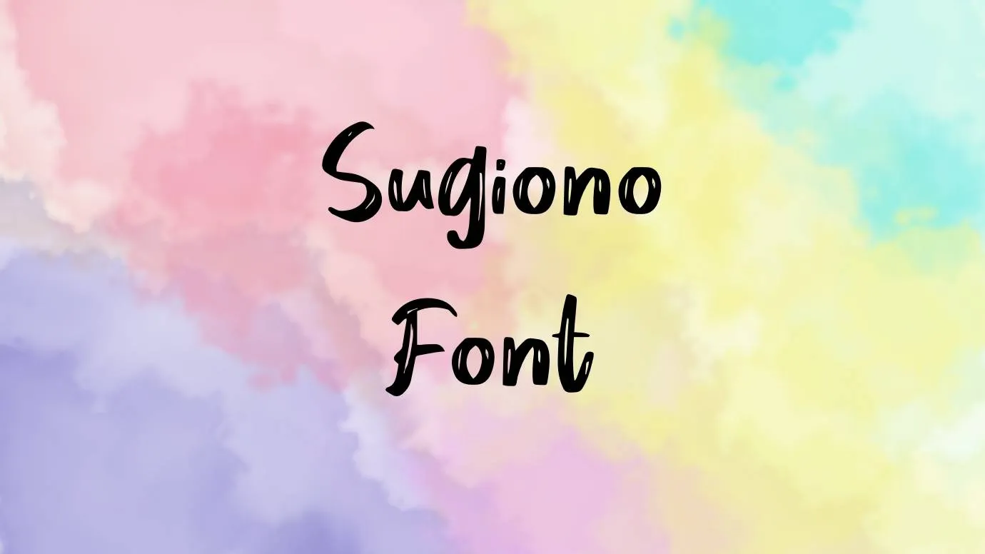 Sugiono Font