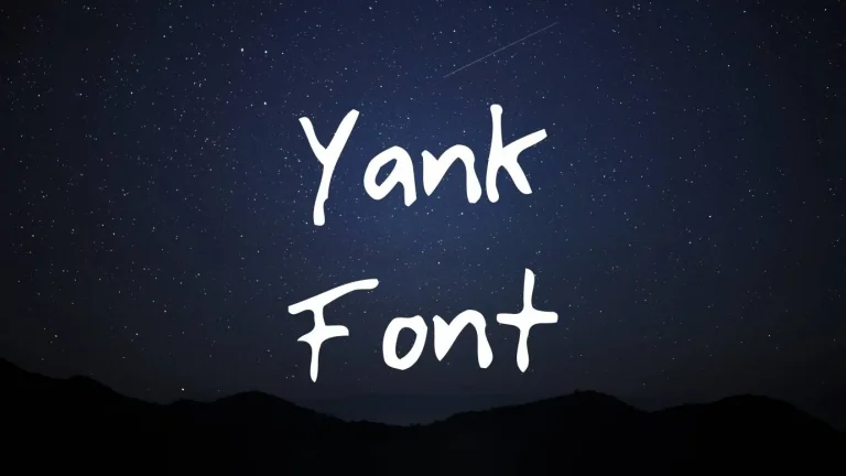 Yank Font