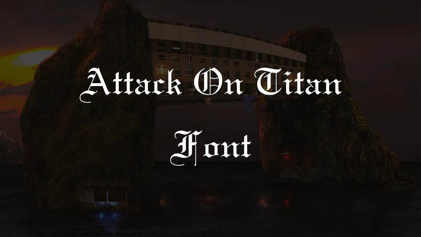 Attack on Titan Font