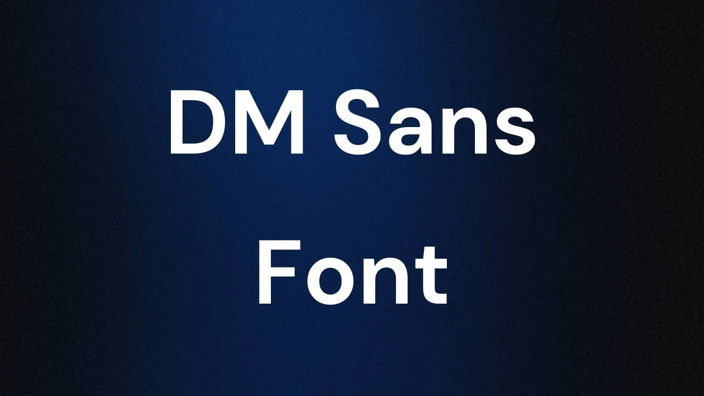 Dm Sans Font