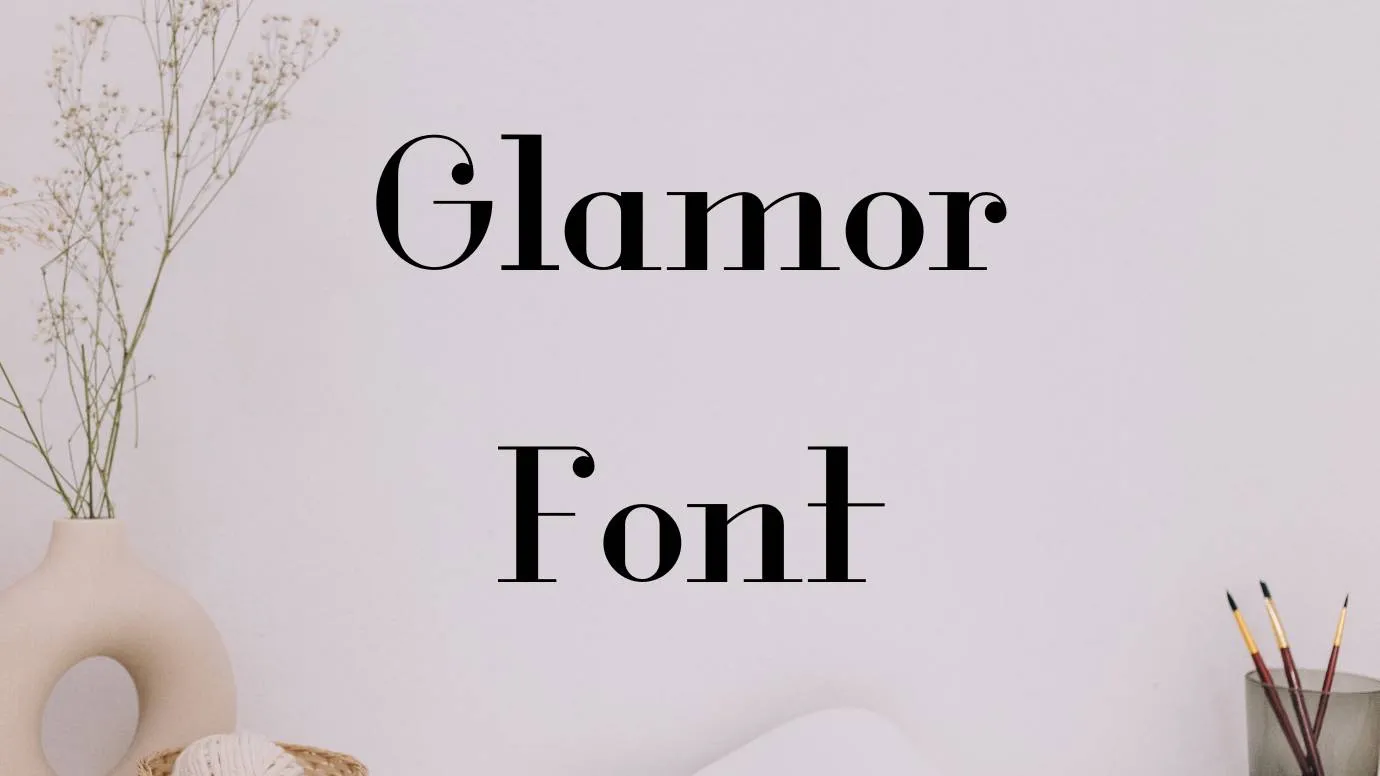 Glamor Font