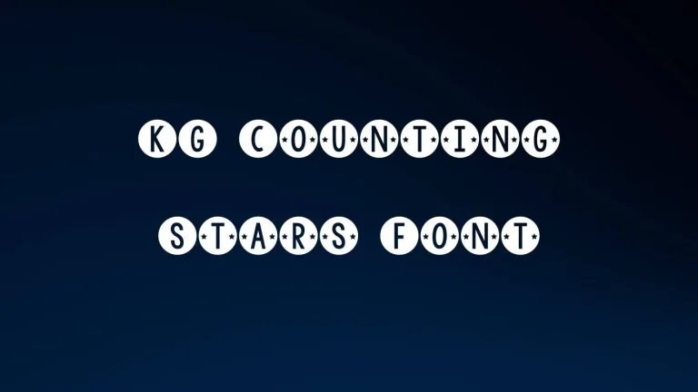 KG Counting Stars Font