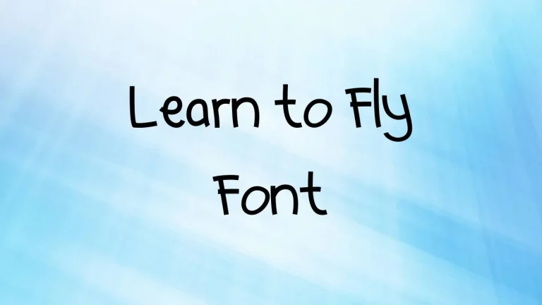Learn to Fly Font