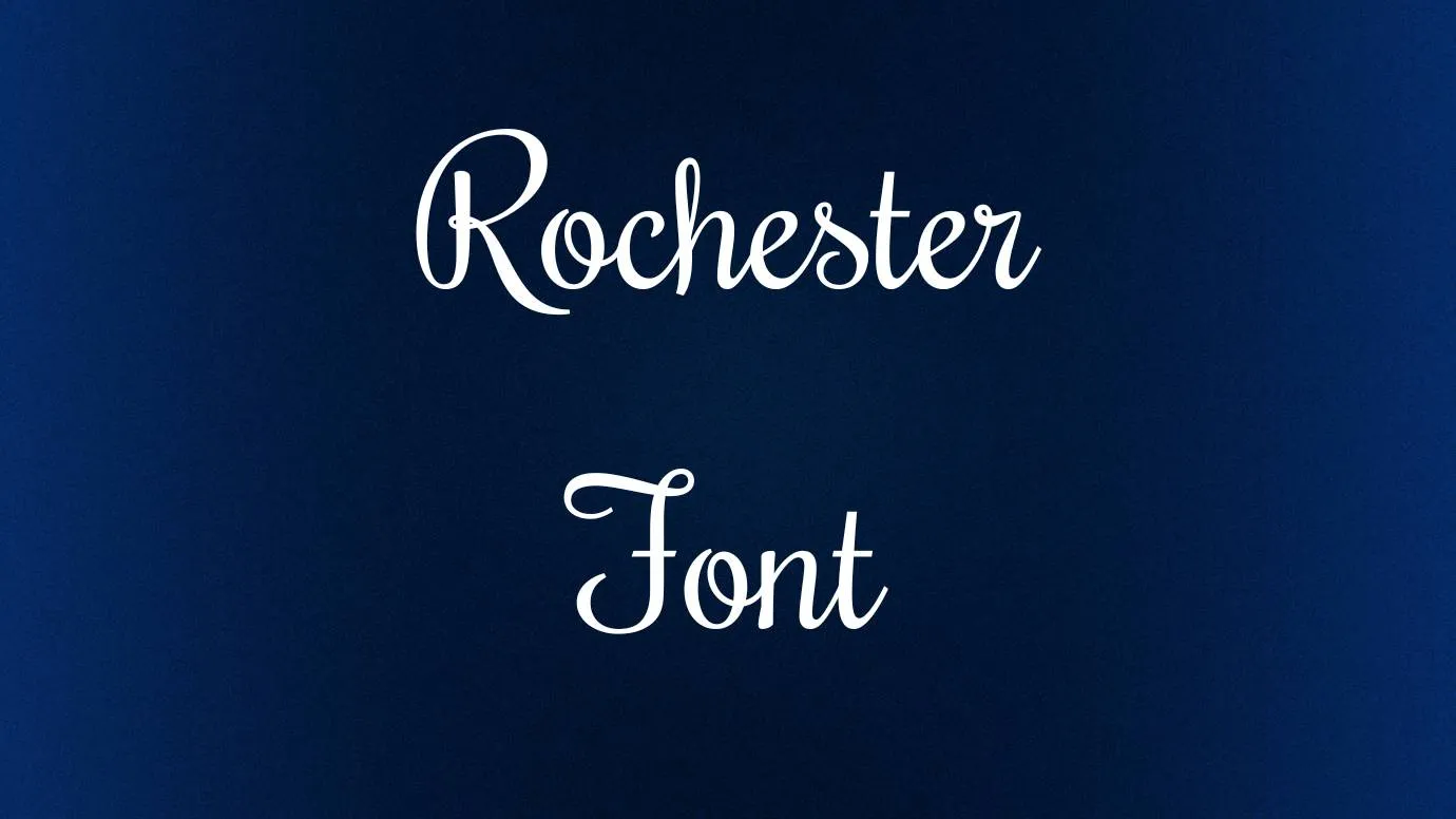 Rochester Font