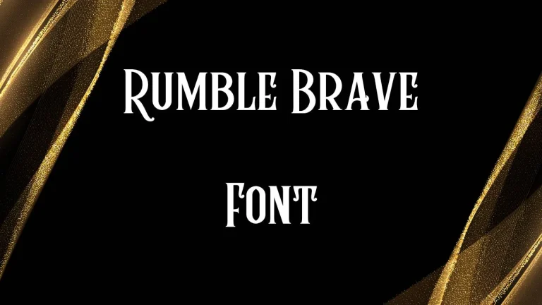 Rumble Brave Font