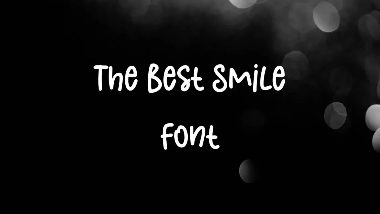 The Best Smile Font