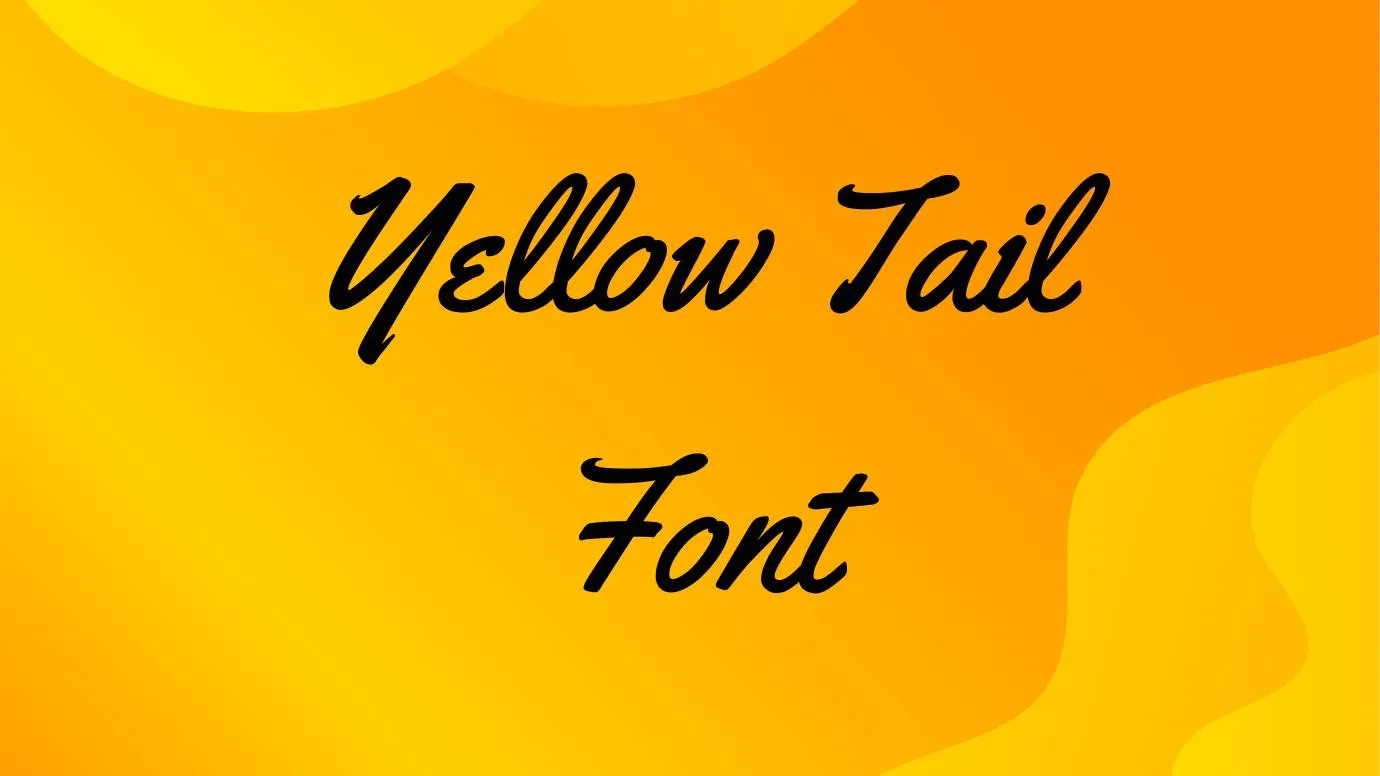 Yellow Tail Font