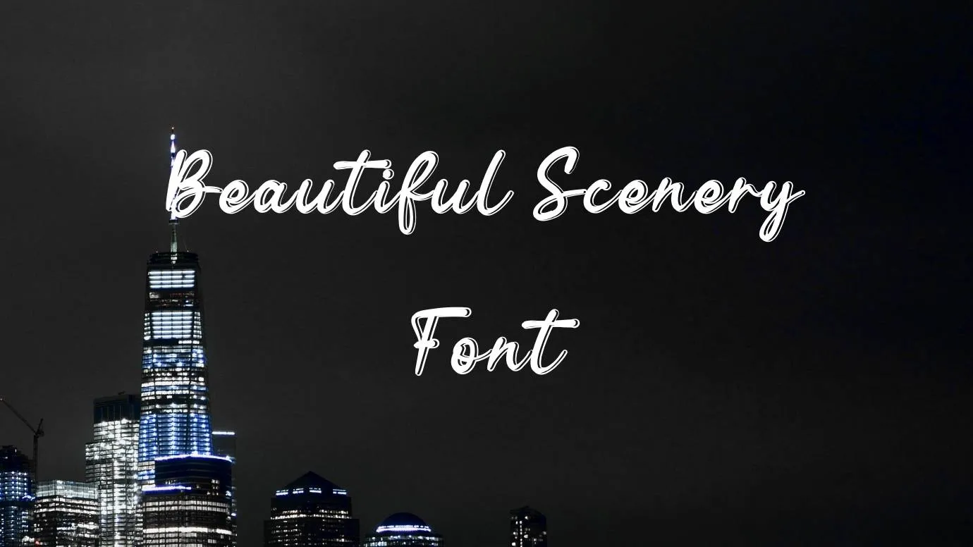 Beautiful Scenery Font