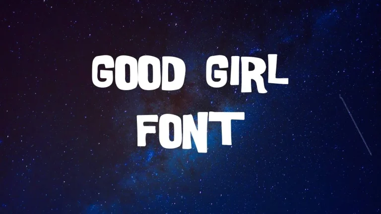 Good Girl Font